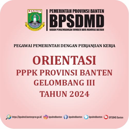 ORIENTASI PPPK PROVINSI BANTEN GELOMBANG III TA 2024