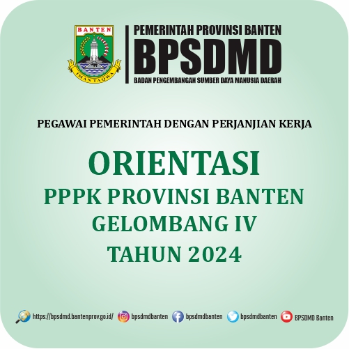 ORIENTASI PPPK PROVINSI BANTEN GELOMBANG IV TA 2024