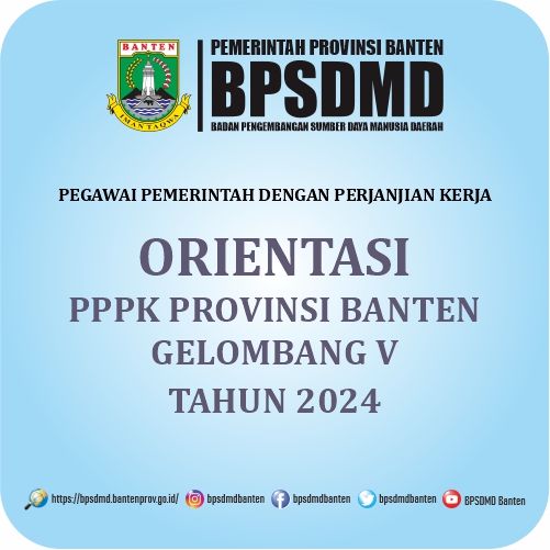 ORIENTASI PPPK PROVINSI BANTEN GELOMBANG V TA 2024