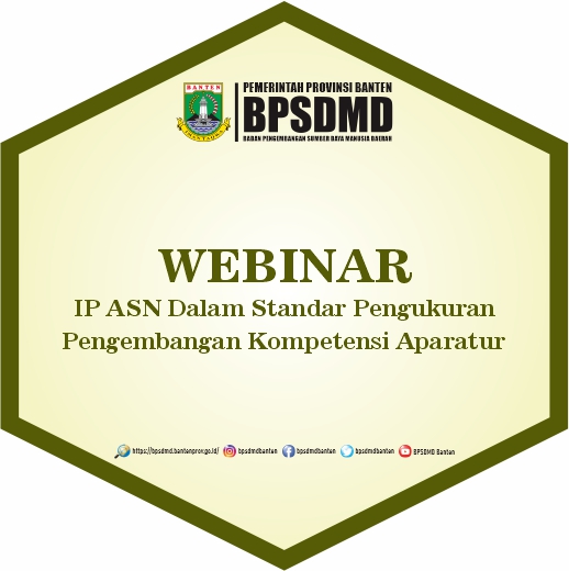 Webinar : IP ASN dalam Standar Pengukuran Pengembangan Kompetensi Aparatur