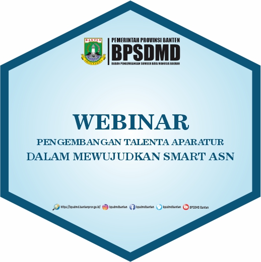 Webinar : Pengembangan Talenta Aparatur Dalam Mewujudkan Smart ASN