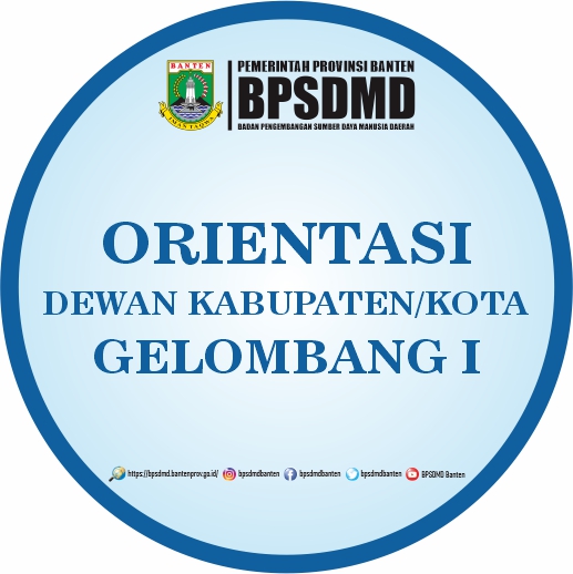 ORIENTASI DEWAN KABUPATEN/KOTA GELOMBANG I