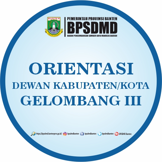 ORIENTASI DEWAN KABUPATEN/KOTA GELOMBANG III