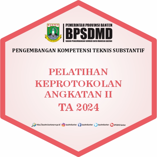 PELATIHAN KEPROTOKOLAN ANGKATAN II TA 2024