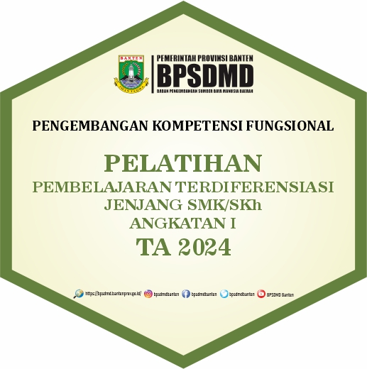 PELATIHAN PEMBELAJARAN TERDIFERENSIASI JENJANG SMK/SKh ANGKATAN I  TA 2024