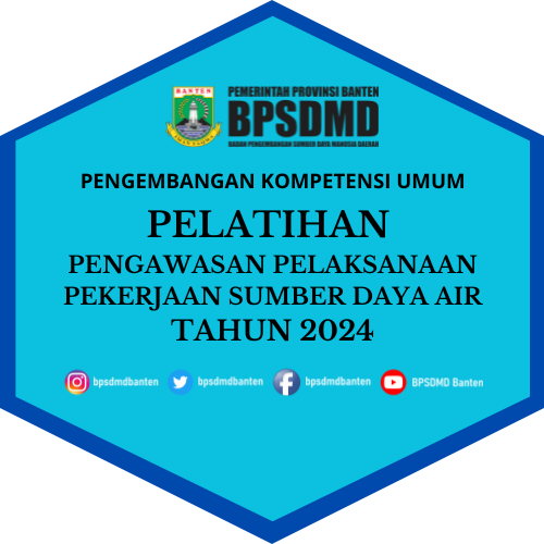 PELATIHAN PENGAWASAN PELAKSANAAN PEKERJAAN SUMBER DAYA AIR