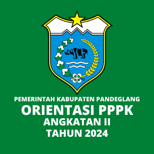 ORIENTASI PPPK ANGKATAN  II KABUPATEN PANDEGLANG TA. 2024