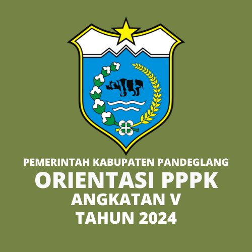 ORIENTASI PPPK ANGKATAN V KABUPATEN PANDEGLANG TA. 2024